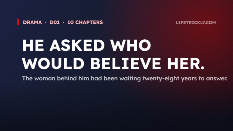 He asked who would believe her — Who’s Going to Believe You, a drama in 10 chapters